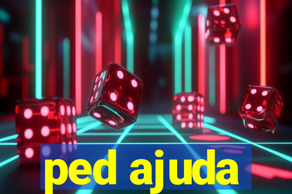 ped ajuda