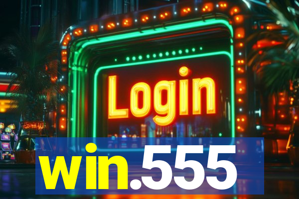 win.555