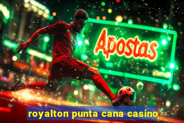 royalton punta cana casino