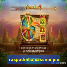 raspadinha cassino pix