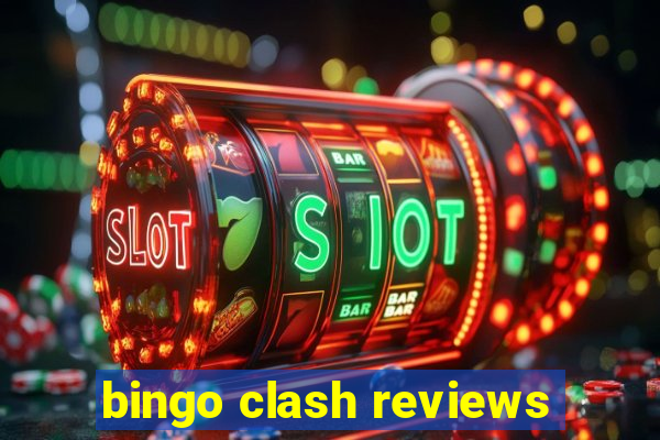 bingo clash reviews