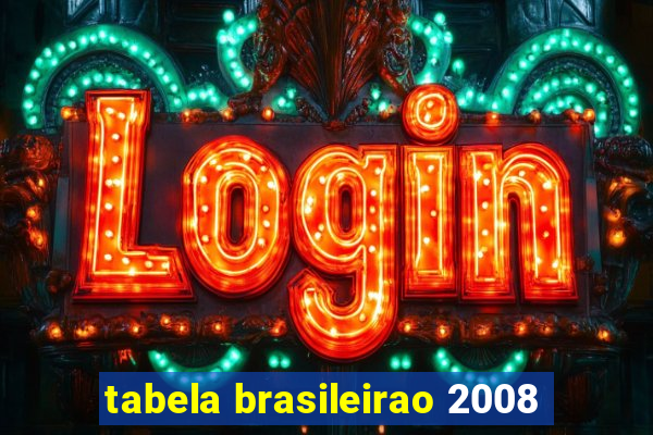 tabela brasileirao 2008