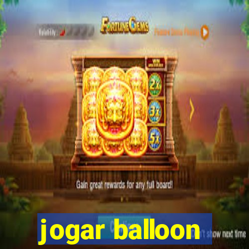 jogar balloon