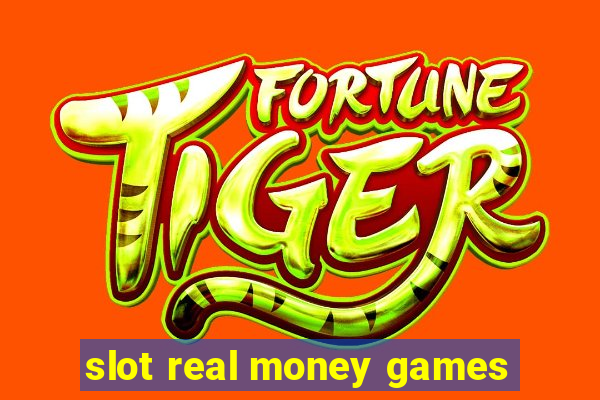 slot real money games