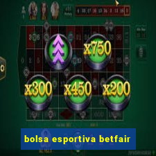 bolsa esportiva betfair