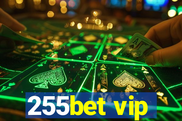 255bet vip