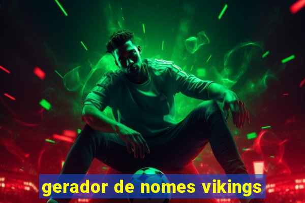 gerador de nomes vikings