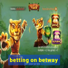 betting on betway