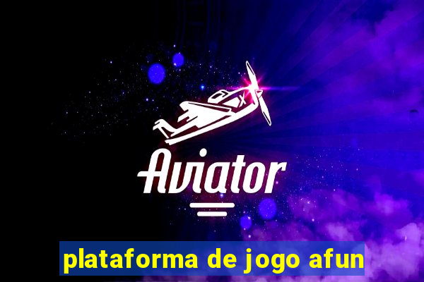 plataforma de jogo afun