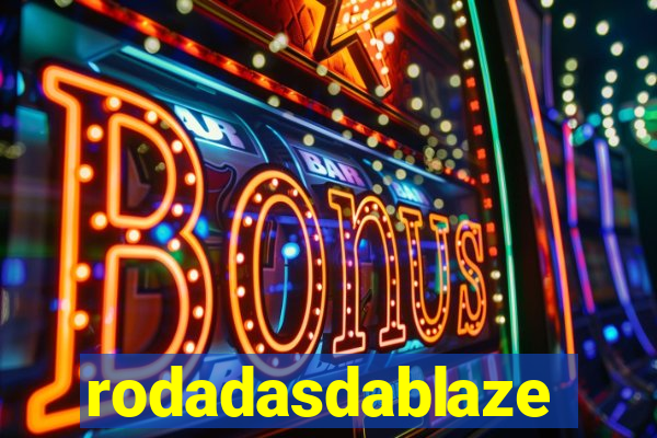 rodadasdablaze