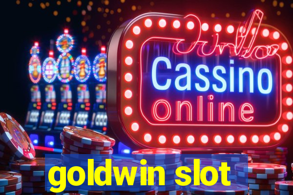 goldwin slot