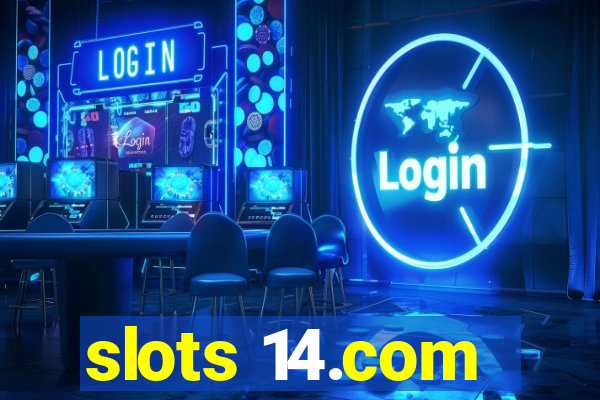 slots 14.com