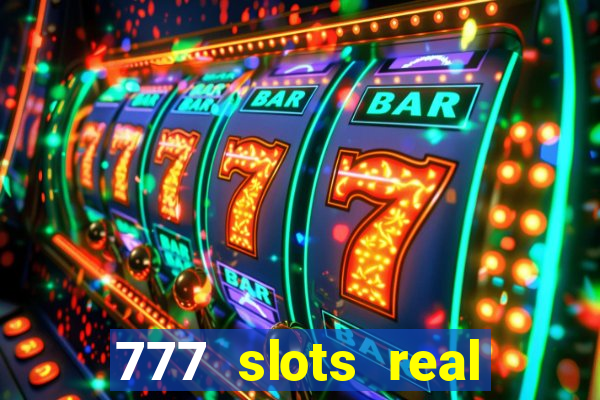 777 slots real money game