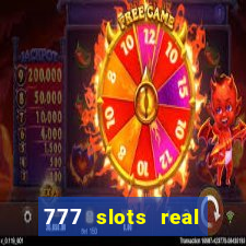 777 slots real money game