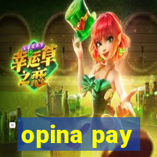 opina pay