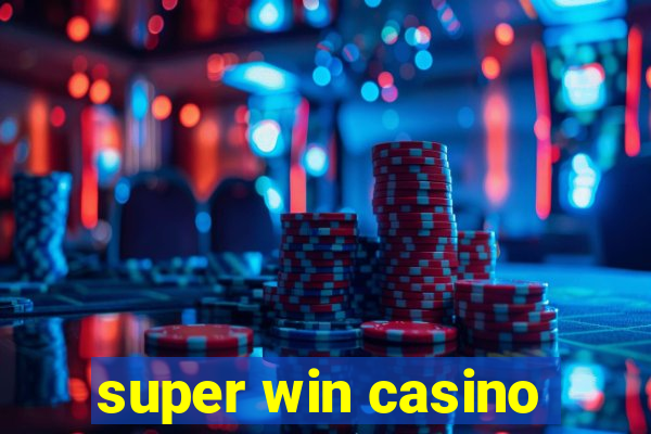 super win casino