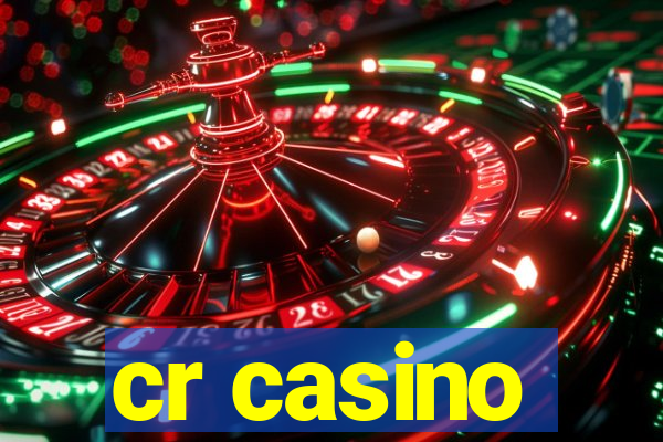 cr casino