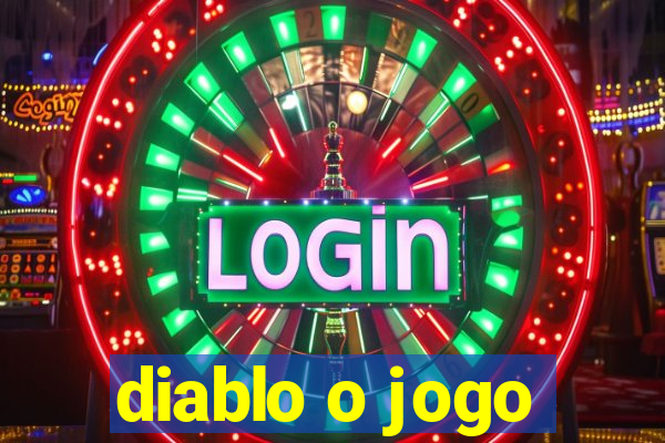 diablo o jogo