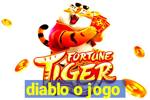 diablo o jogo