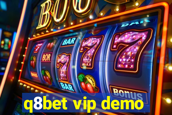 q8bet vip demo