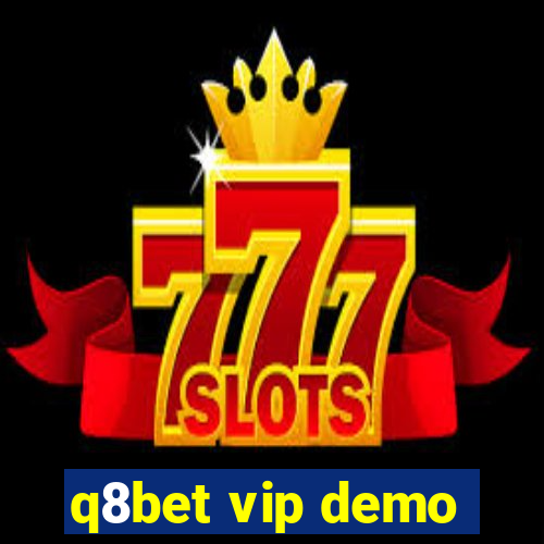 q8bet vip demo