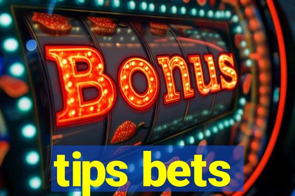 tips bets