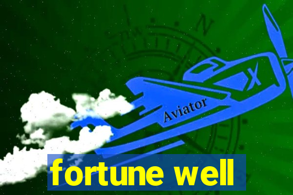 fortune well