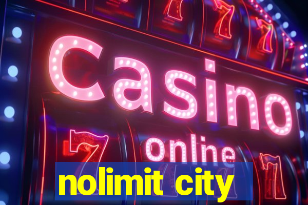 nolimit city