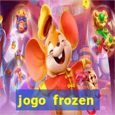 jogo frozen problema em dobro