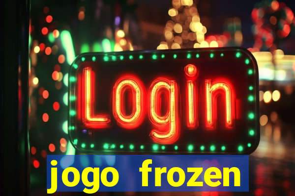 jogo frozen problema em dobro