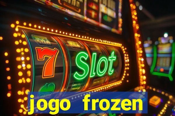 jogo frozen problema em dobro