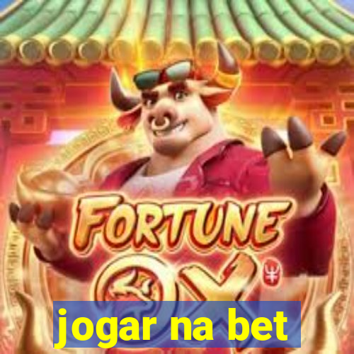 jogar na bet