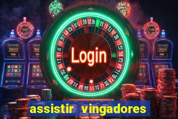 assistir vingadores guerra infinita dublado