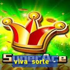 viva sorte - reclame aqui