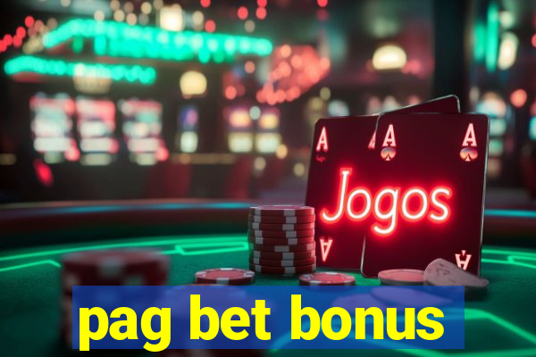 pag bet bonus