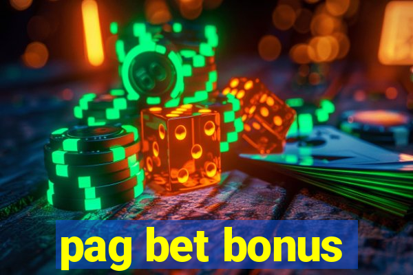 pag bet bonus