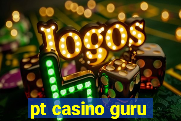 pt casino guru