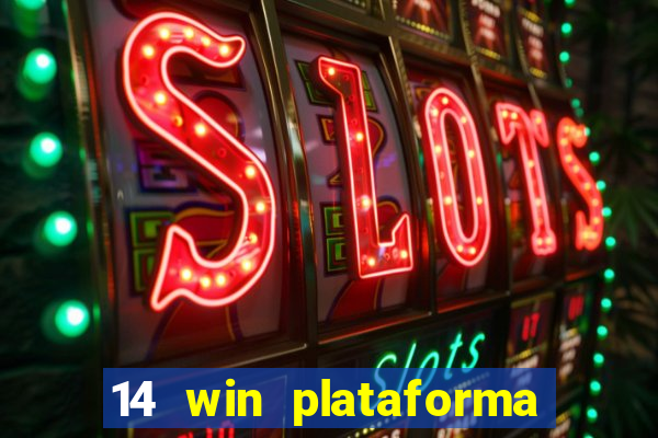 14 win plataforma de jogos