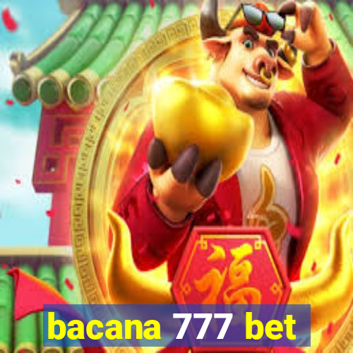 bacana 777 bet