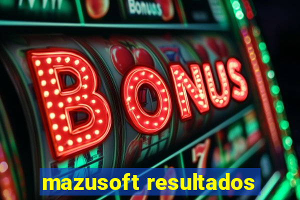 mazusoft resultados