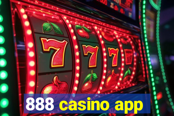 888 casino app