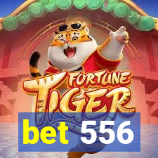 bet 556