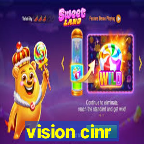 vision cinr