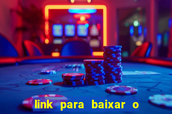 link para baixar o jogo do tigrinho