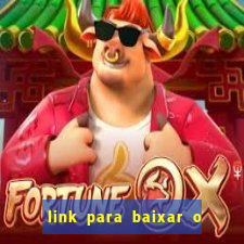 link para baixar o jogo do tigrinho