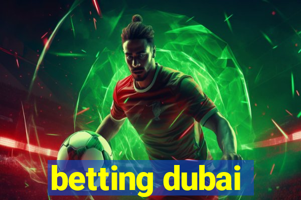 betting dubai