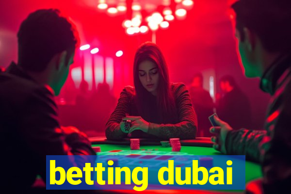 betting dubai