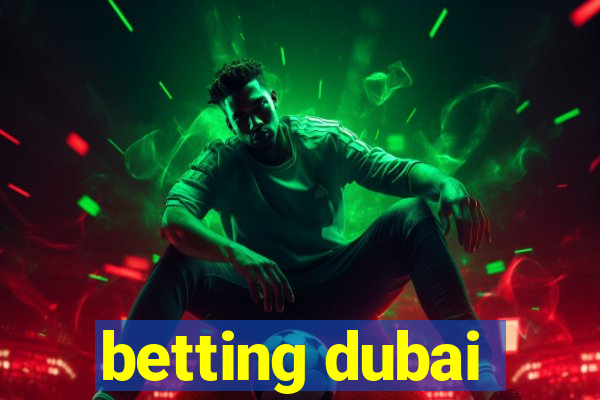 betting dubai