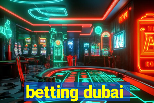 betting dubai