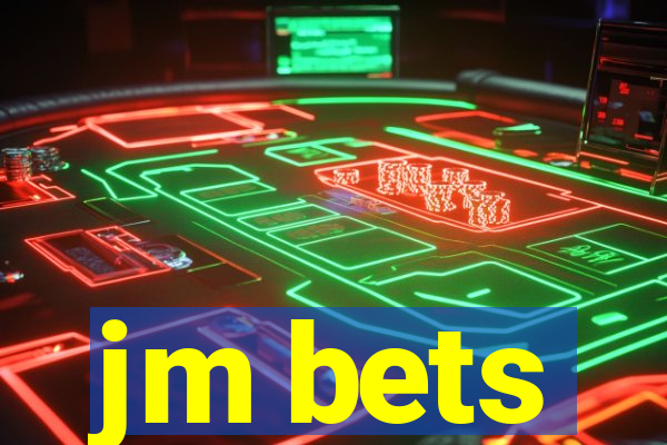 jm bets